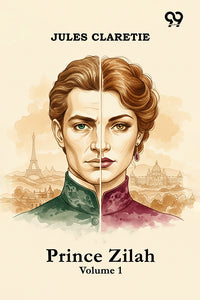 Prince Zilah: Volume 1