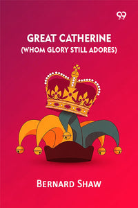 Great Catherine (Whom Glory Still Adores)