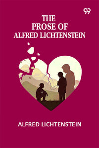 The Prose Of Alfred Lichtenstein