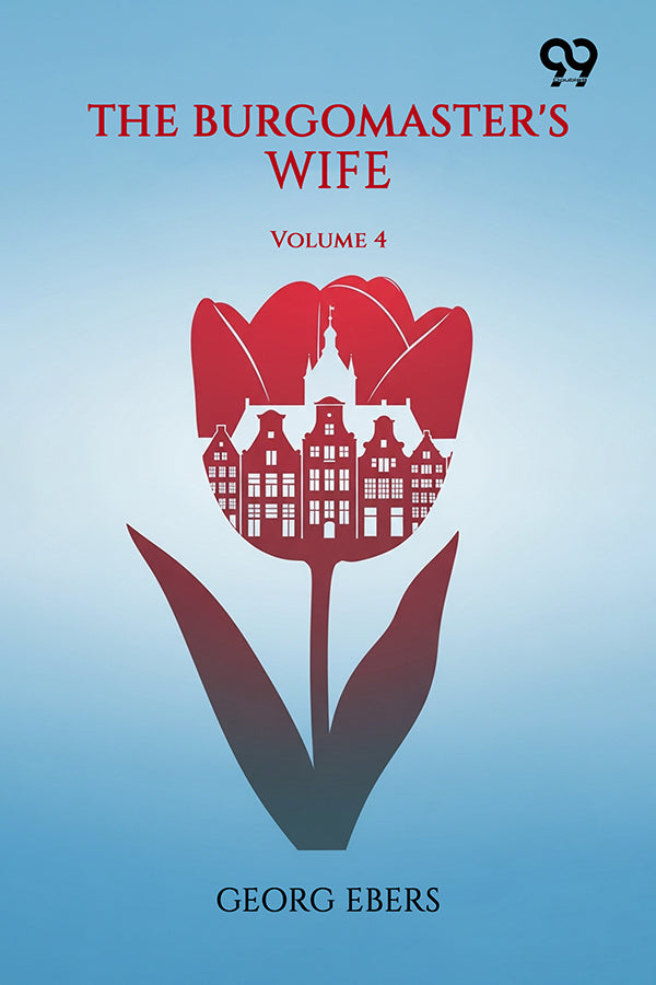 The Burgomaster's Wife Volume 4