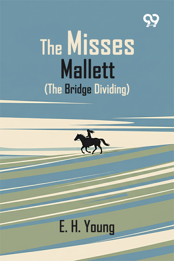 The Misses Mallett The Bridge Dividing