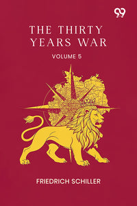 The Thirty Years War: Volume 5