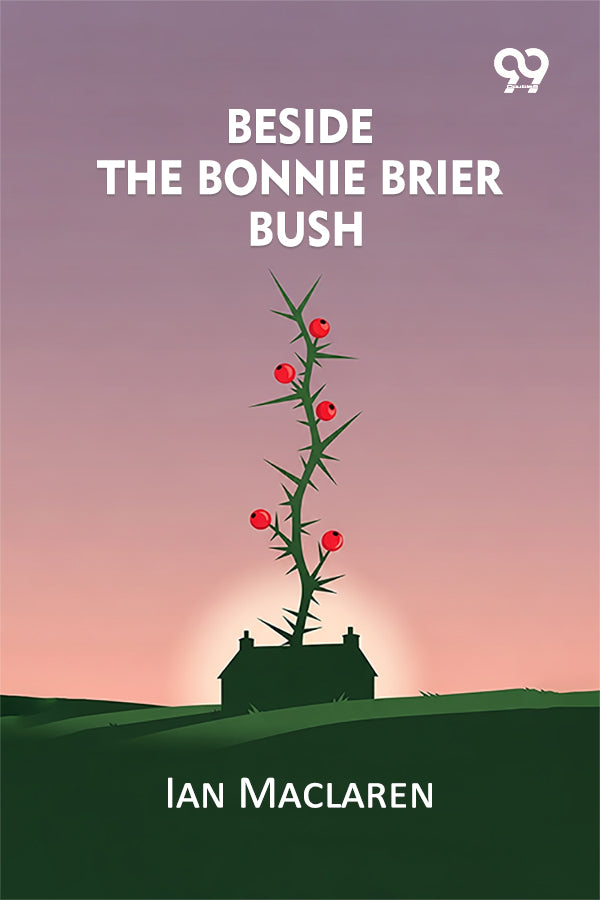 Beside the Bonnie Brier Bush