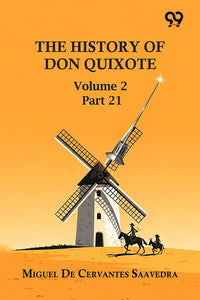 The History Of Don Quixote: Volume 2 Part 21