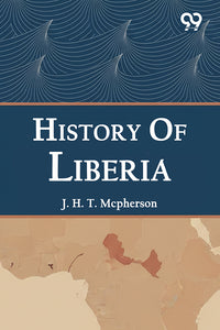 History Of Liberia