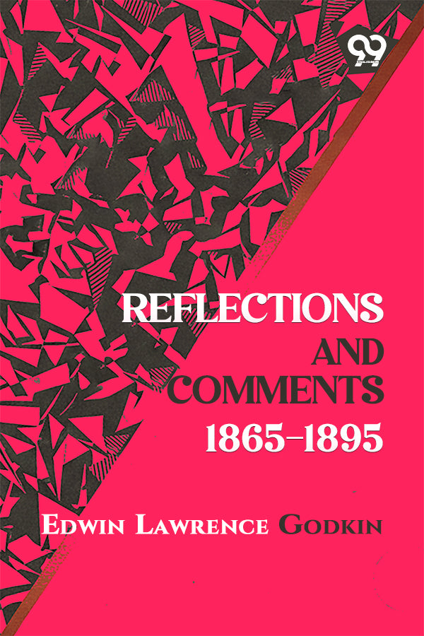 Reflections and Comments 1865-1895