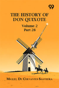 The History Of Don Quixote: Volume 2 Part 28
