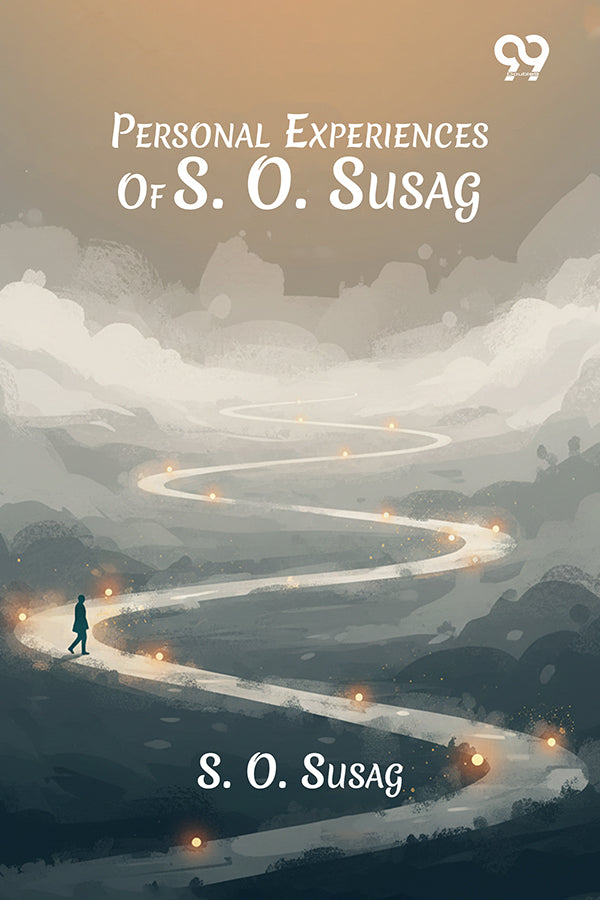 Personal Experiences Of S. O. Susag