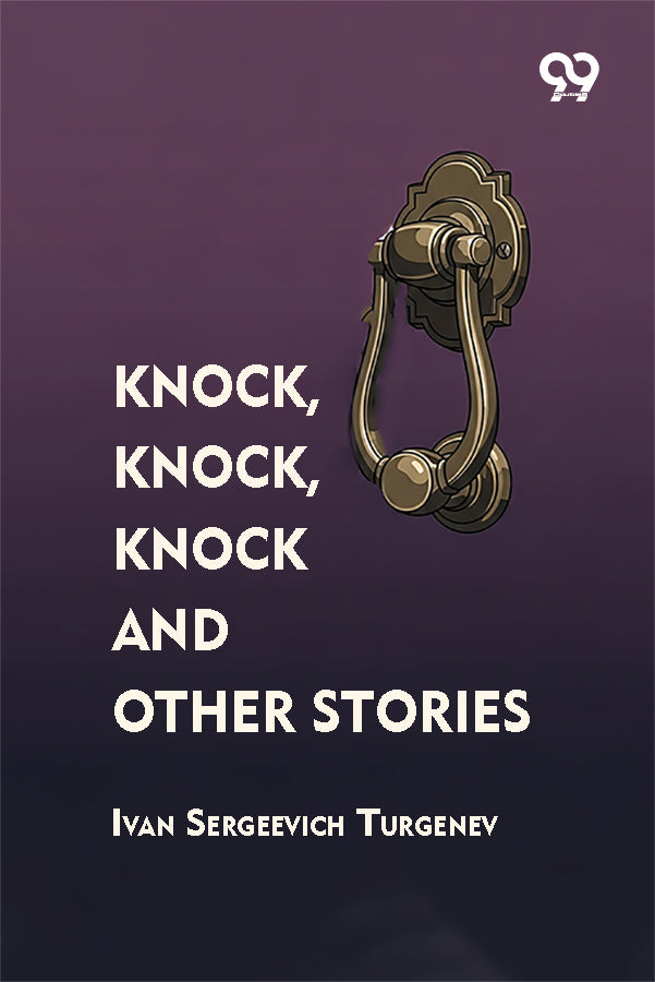 Knock, Knock, Knock And Other Stories