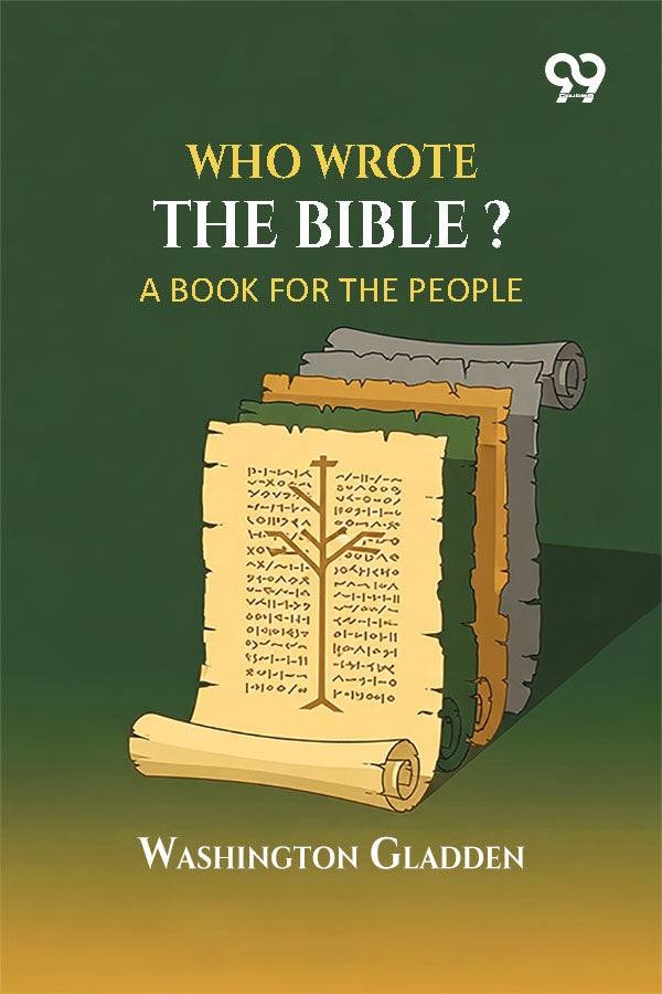 Who Wrote The Bible?: A Book for the People