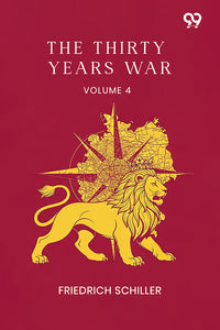 The Thirty Years War: Volume 4