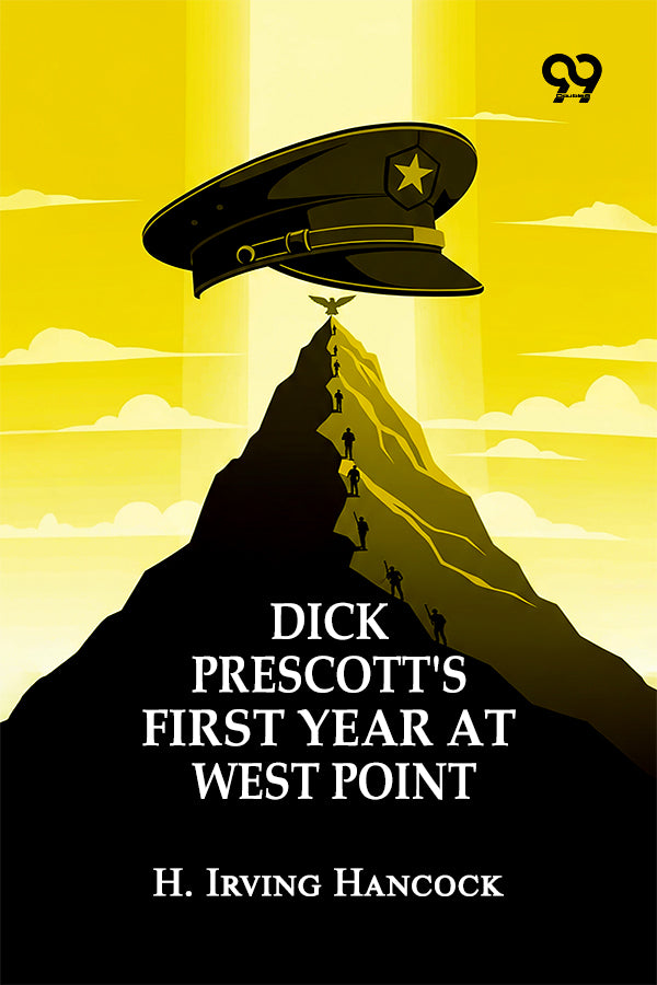 Dick Prescott's First Year At West Point