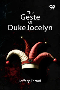 The Geste Of Duke Jocelyn