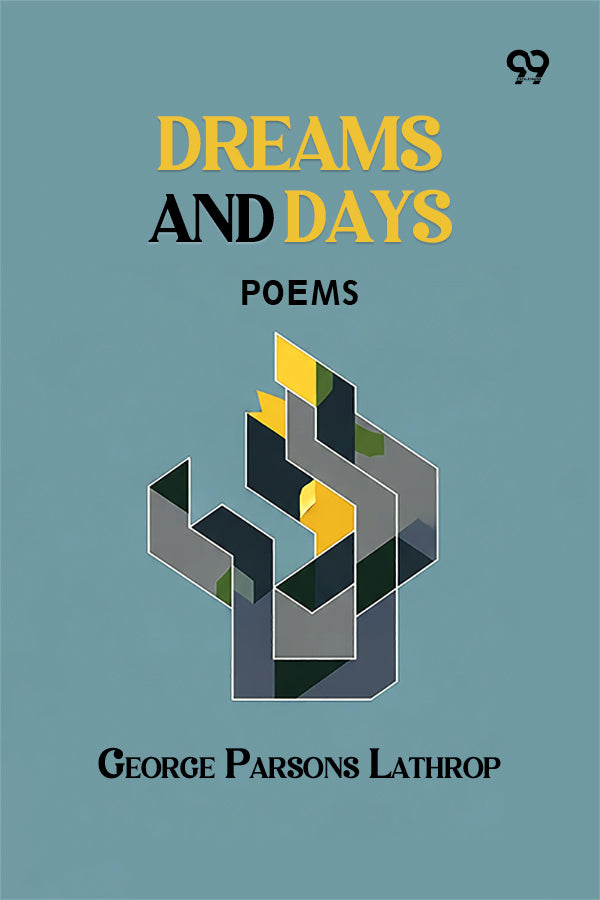 Dreams and Days: Poems