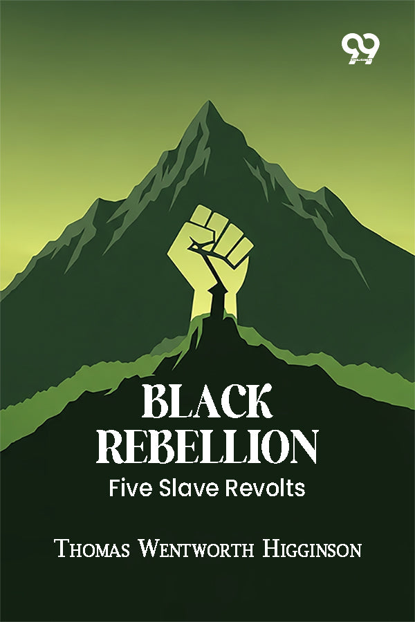 Black Rebellion: Five Slave Revolts