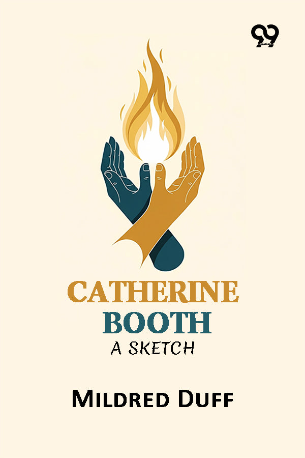 Catherine Booth: A Sketch