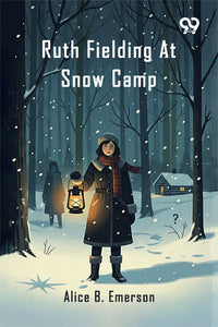 Ruth Fielding At Snow Camp