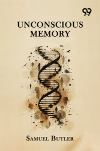 Unconscious Memory