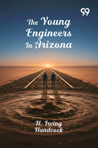 The Young Engineers In Arizona
