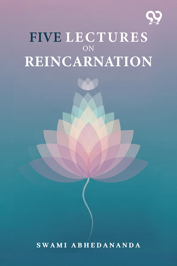 Five Lectures On Reincarnation