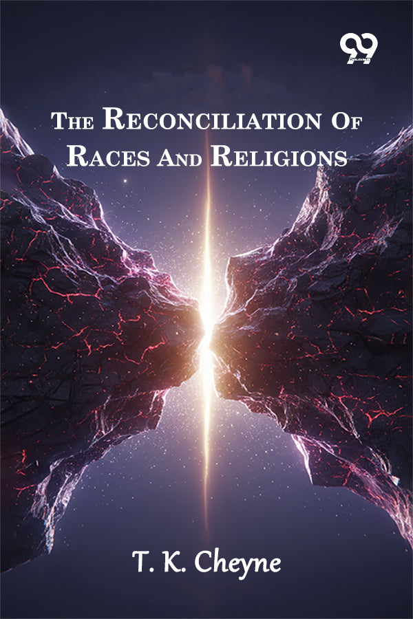 The Reconciliation Of Races And Religions