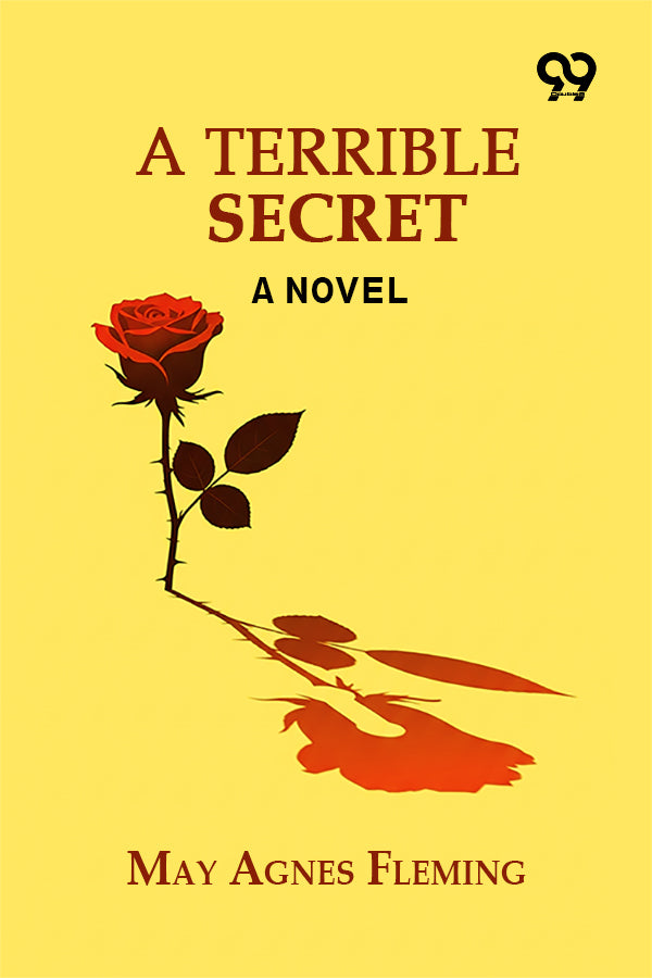 A Terrible Secret: A Novel