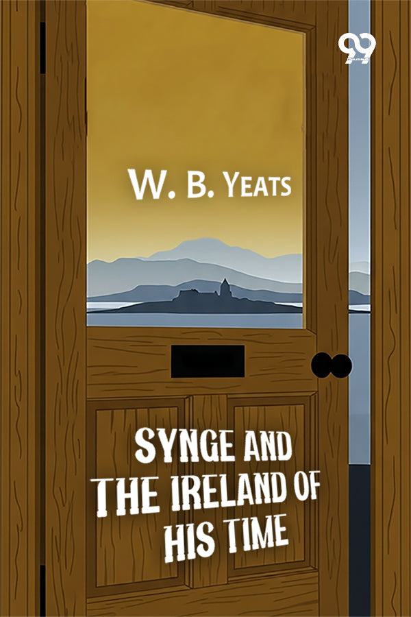 Synge And The Ireland Of His Time