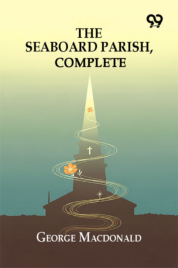 The Seaboard Parish— Complete