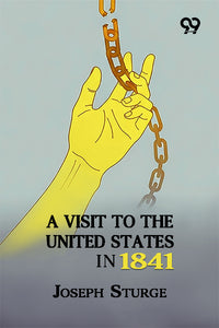 A Visit To The United States In 1841