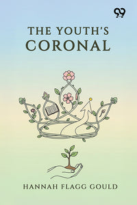 The Youth's Coronal