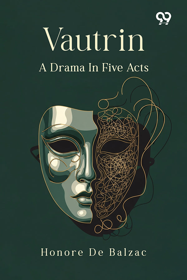 Vautrin:A Drama In Five Acts