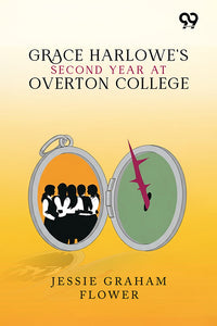 Grace Harlowe's Second Year At Overton College