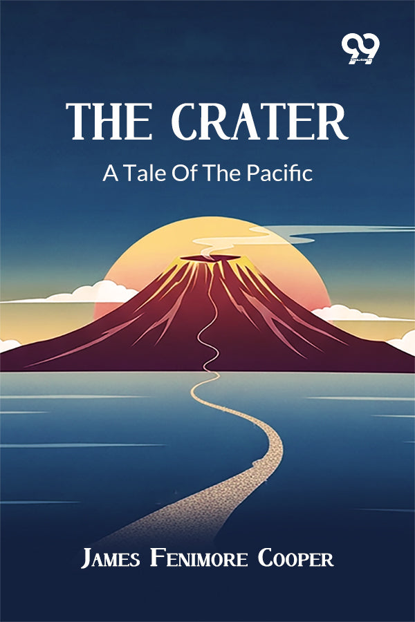 The Crater: A Tale of the Pacific