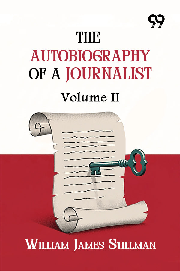 The Autobiography Of A Journalist: Volume II