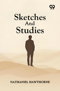 Sketches And Studies