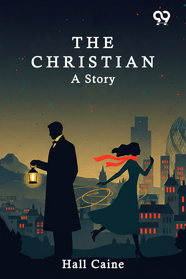 The Christian: A Story