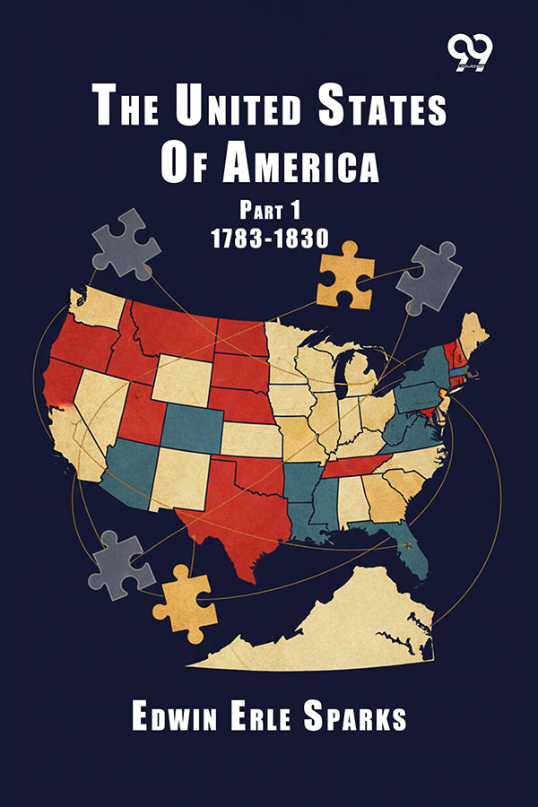 The United States Of America: Part 1 1783-1830