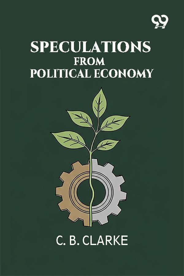 Speculations From Political Economy