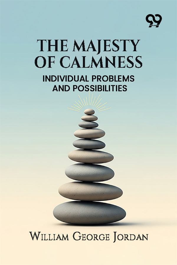 The Majesty Of Calmness: Individual Problems And Possibilities
