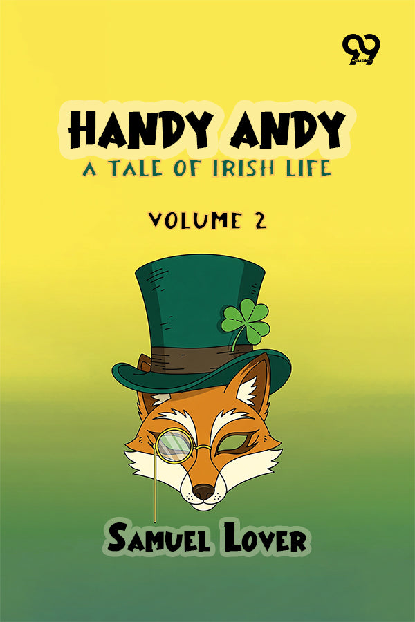 Handy Andy: A Tale of Irish Life Volume 2