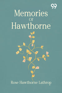 Memories Of Hawthorne