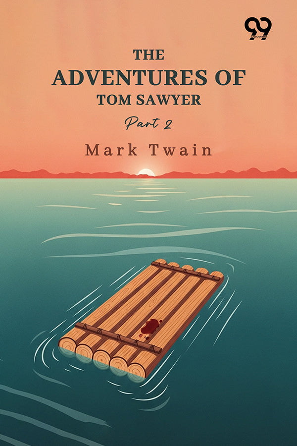 The Adventures Of Tom Sawyer: Part 2