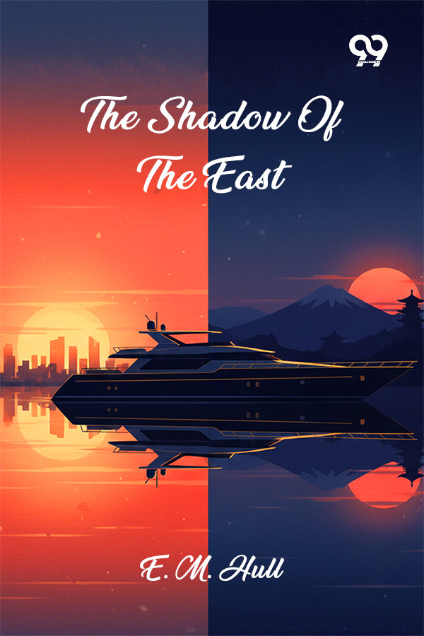 The Shadow Of The East