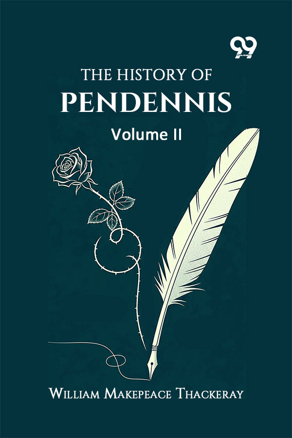 The History Of Pendennis: Volume II
