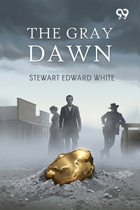 The Gray Dawn