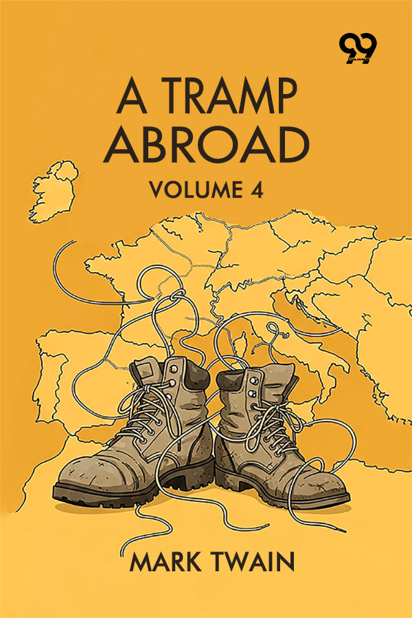 A Tramp Abroad: Volume 4