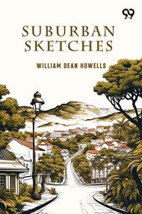 Suburban Sketches