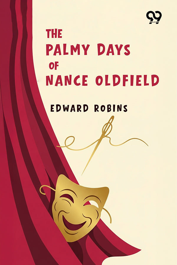 The Palmy Days Of Nance Oldfield