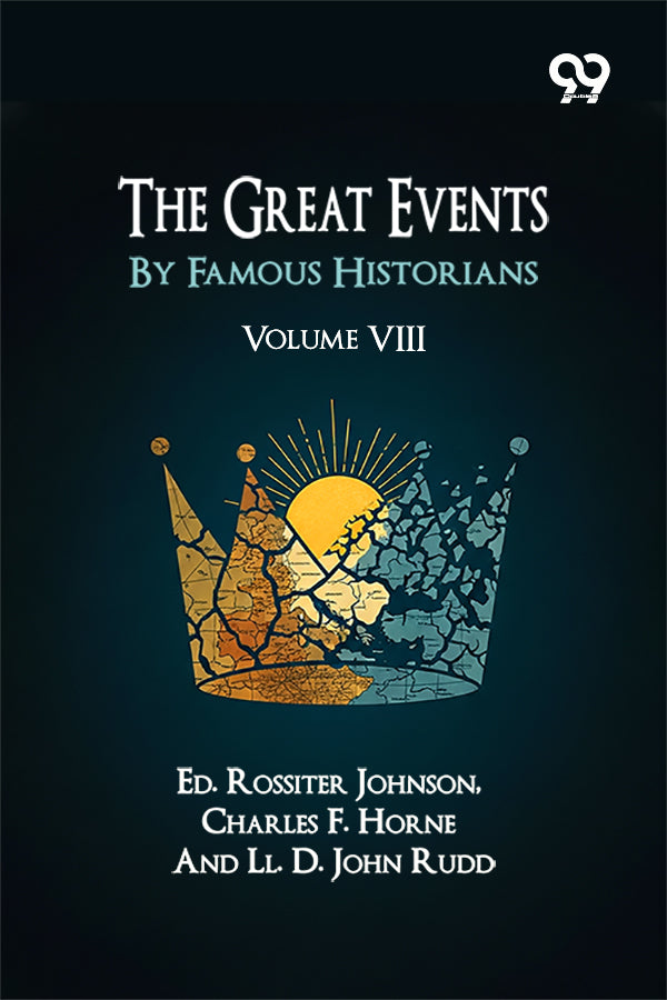 The Great Events By Famous Historians: Volume VIII