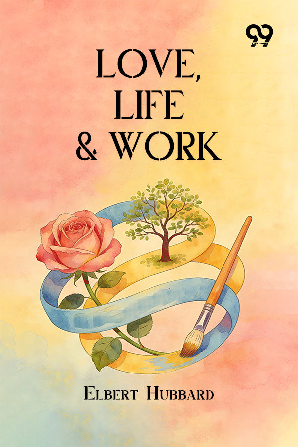 Love, Life & Work